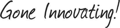 Gone Innovating